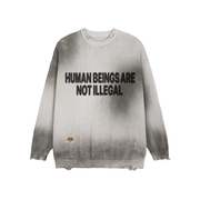 Human Beings Are Not Illegal Sweater