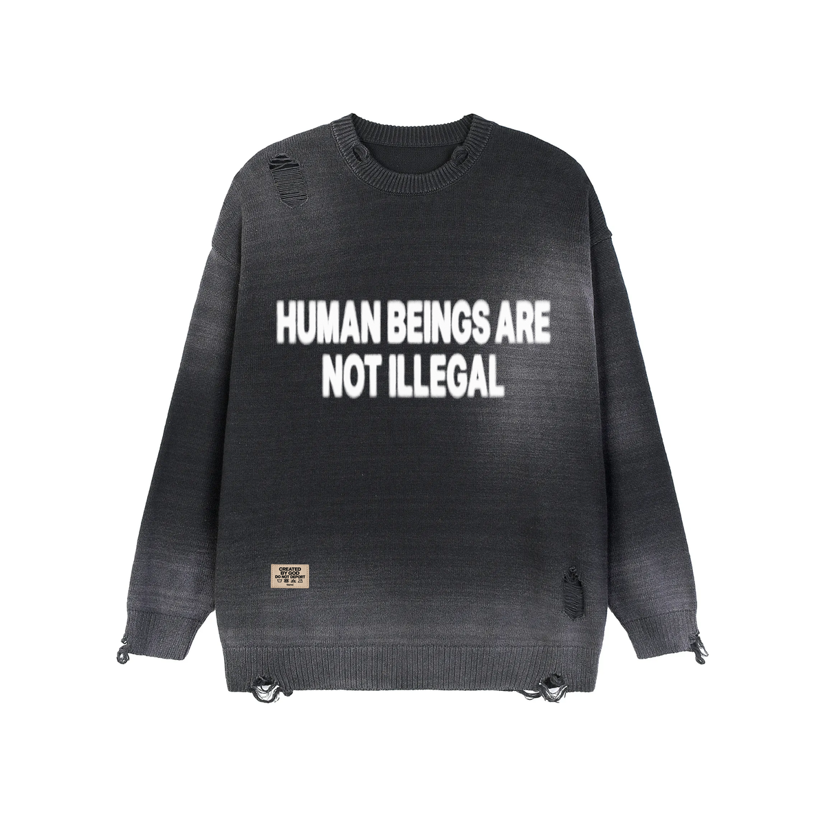 Human Beings Are Not Illegal Sweater